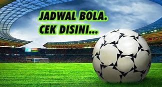 Bola Final Malam Ini