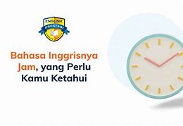 Satu Jam Lagi Dalam Bahasa Inggris